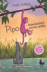 Collodi, Carlo - Pipo Dobrodružstvá ružovej opičky