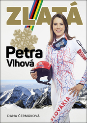 Čermáková, Dana - Zlatá Petra Vlhová