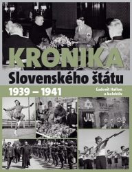 Hallon, Ľudovít - Kronika slovenského štátu 1939 - 1941