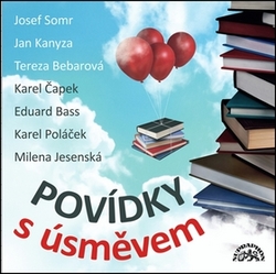 Čapek, Karel; Bass, Eduard; Poláček, Karel; Somr, Josef; Kanyza, Jan; Bebarov... - Povídky s úsměvem