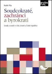 Píša, Radek - Soudcokraté, zachránci a byrokrati