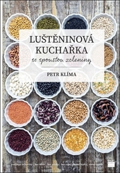 Klíma, Petr - Luštěninová kuchařka se spoustou zeleniny