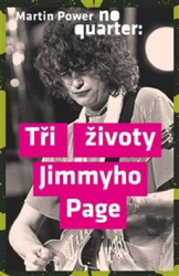 Power, Martin - No Quarter Tři životy Jimmyho Page
