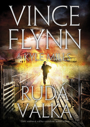 Flynn, Vince; Mills, Kyle - Rudá válka