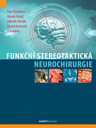 Chrastina, Jan; Baláž, Marek; Novák, Zdeněk - Funkční stereotaktická neurochirurgie