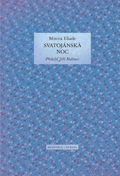 Eliade, Mircea - Svatojánská noc