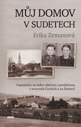 Zemanová, Erika - Můj domov v Sudetech