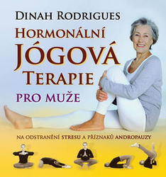 Rodrigues, Dinah - Hormonální jógová terapie pro muže