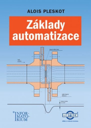 Pleskot, Alois - Základy automatizace