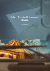 Klimko-Dobrzaniecki, Hubert - Blázen