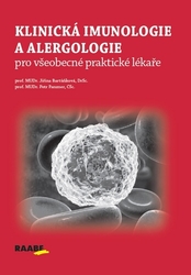 Bartůňková, Jiřina; Panzner, Petr - Klinická imunologie a alergologie pro všeobecné praktické lékaře