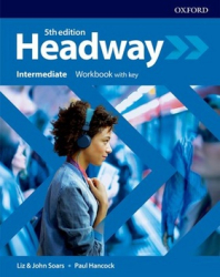 Soars, John a Liz - New Headway Fifth Edition Intermediate Workbook with Answer Key