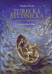 Sliacky, Ondrej - Turecká studnička