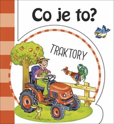 Co je to? Traktory