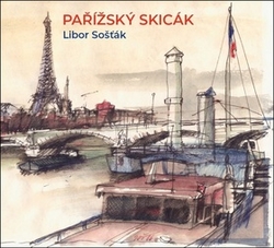 Šosták, Libor - Pařížský skicák