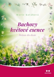 Kotábová, Marie - Bachovy květové esence