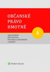 Dvořák, Jan; Švestka, Jiří; Zuklínová, Michaela - Občanské právo hmotné 4