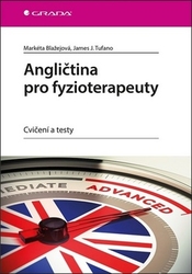 Blažejová, Markéta; Tufano, James - Angličtina pro fyzioterapeuty