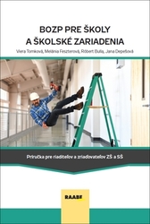 Tomková, Viera; Feszterová, Melánia; Bulla, Róbert - BOZP pre školy a školské zariadenia