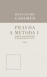 Gadamer, Hans-Georg - Pravda a metoda I