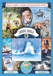 Verne, Jules; Blažek, Josef; Zeman, Karel - Ledová sfinga