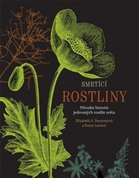 Daunceyová, Elizabeth A.; Larsson, Sonny - Smrtící rostliny