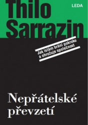 Sarrazin, Thilo - Nepřátelské převzetí