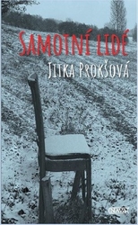 Prokšová, Jitka - Samotní lidé