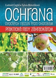 Cagáň, Ľudovít; Matušíková, Sylvia - Ochrana ovocných rastlín proti chorobám