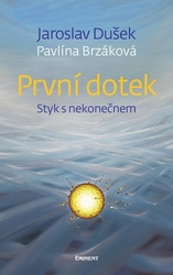 Dušek, Jaroslav; Brzáková, Pavlína - První dotek