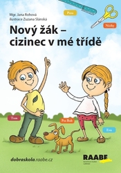 Rohová, Jana - Nový žák Cizinec v mé třídě