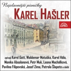 Various, - Karel Hašler Nejslavnější písničky