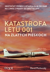 Púchovský, David - Katastrofa letu 001 na Zlatých pieskoch