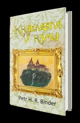 Binder, Petr Hroch - Království v rámu