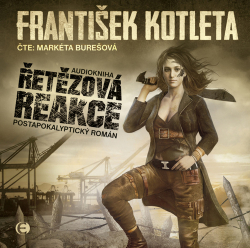 Kotleta, František; Burešová, Markéta - Řetězová reakce