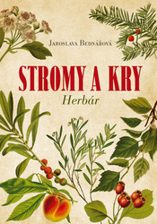 Bednářová, Jaroslava - Stromy a kry Herbár