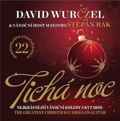 Wurczel, David; Rak, Štěpán - Tichá noc