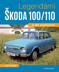 Tuček, Jan - Legendární Škoda 100/110