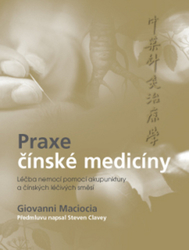 Maciocia, Giovanni - Praxe čínské medicíny