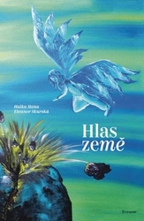 Hana, Halka - Hlas Země