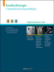 Kurfirst, Vojtěch - Kardiochirurgie v instruktivních kazuistikách
