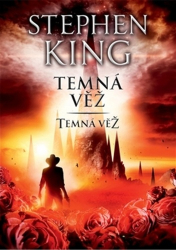 King, Stephen - Temná věž