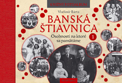 Bárta, Vladimír - Banská Štiavnica Osobnosti na ktoré sa pamätáme 1