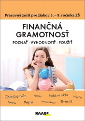 Kubovičová, Mária - Finančná gramotnosť Pracovný zošit pre žiakov 5. - 9. ročníka ZŠ