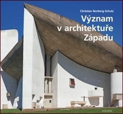 Norberg-Schulz, Christian - Význam v architektuře Západu