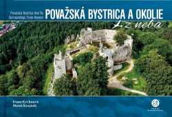 Krchnavá, Ivana; Krajňák, Matúš - Považská Bystrica a okolie z neba