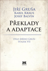 Gruša, Jiří; Kraus, Karel; Balvín, Josef - Překlady a adaptace