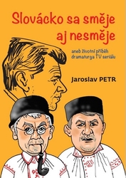 Petr, Jaroslav - Slovácko sa směje aj nesměje