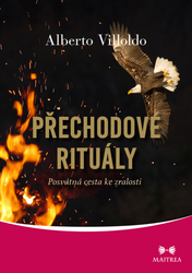 Villoldo, Alberto - Přechodové rituály