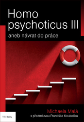 Malá, Michaela - Homo psychoticus III